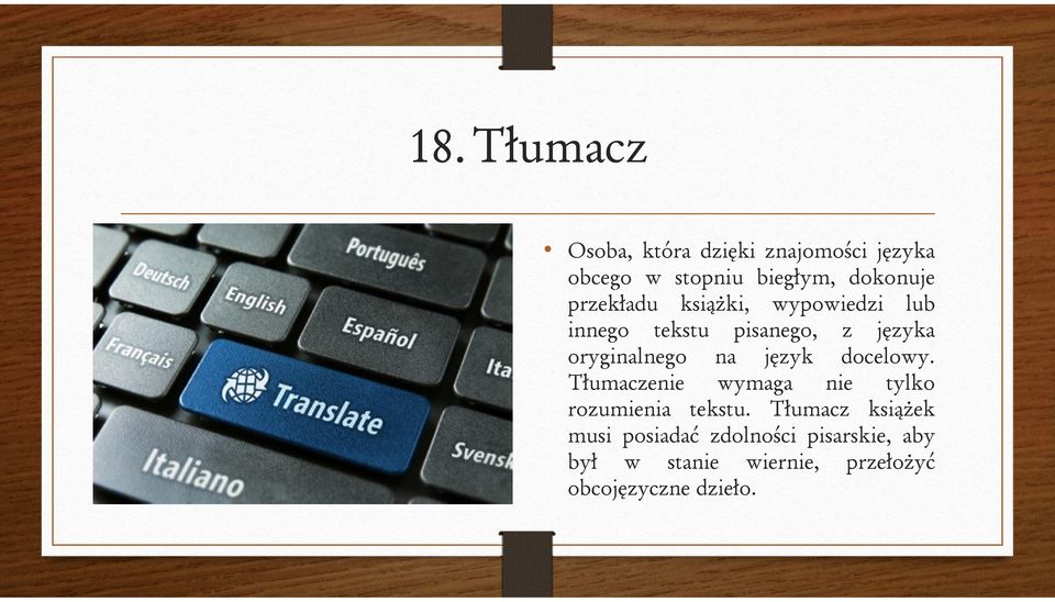 język docelowy. Tłumaczenie wymaga nie tylko rozumienia tekstu.