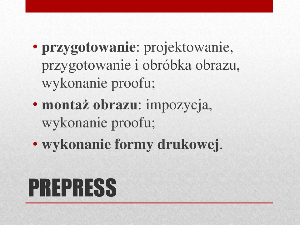 wykonanie proofu; montaż obrazu: