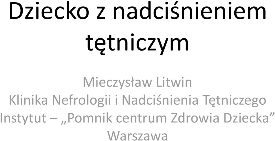 i Nadciśnienia Tętniczego Instytut