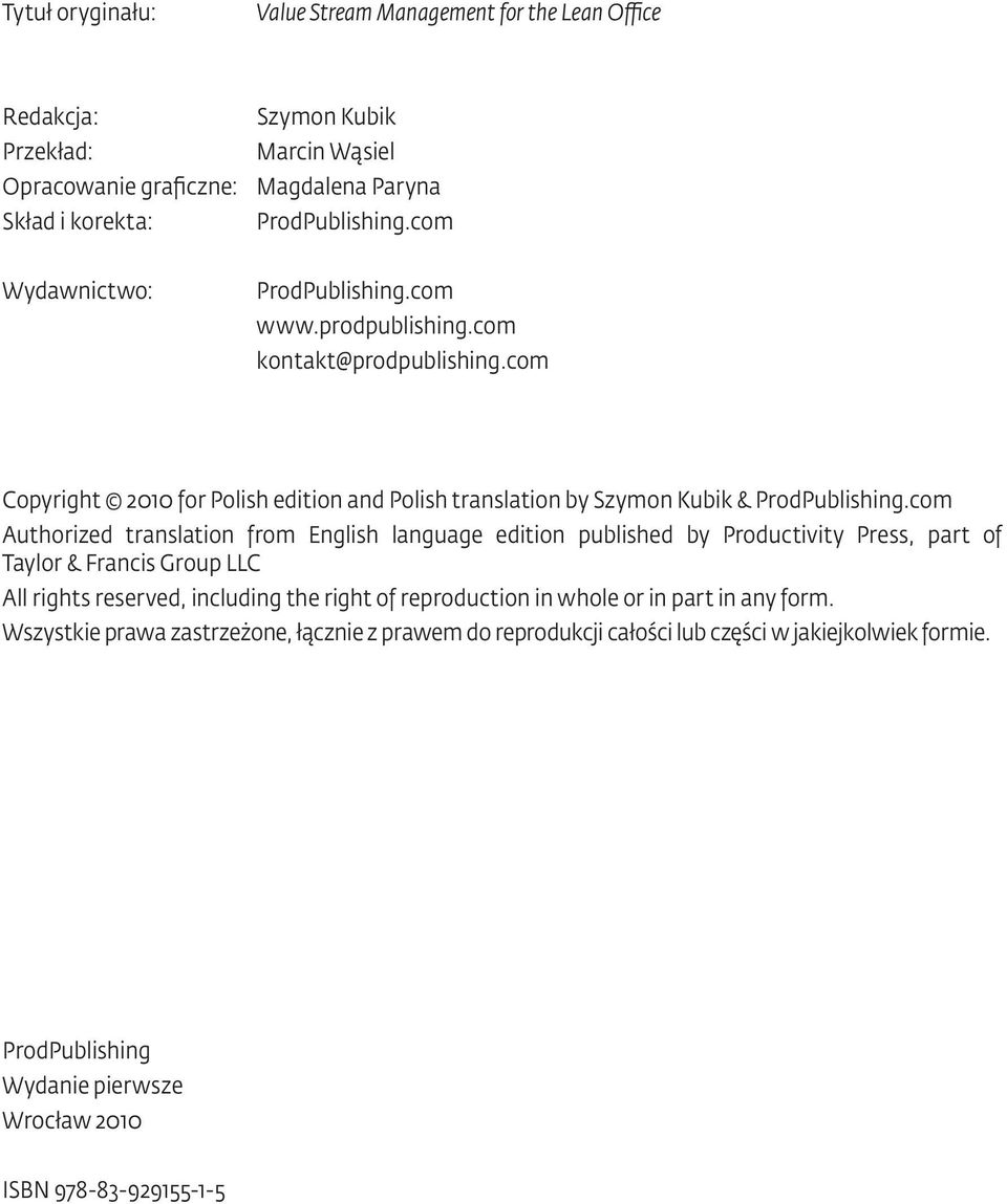 com Authorized translation from English language edition published by Productivity Press, part of Taylor & Francis Group LLC All rights reserved, including the right of reproduction in