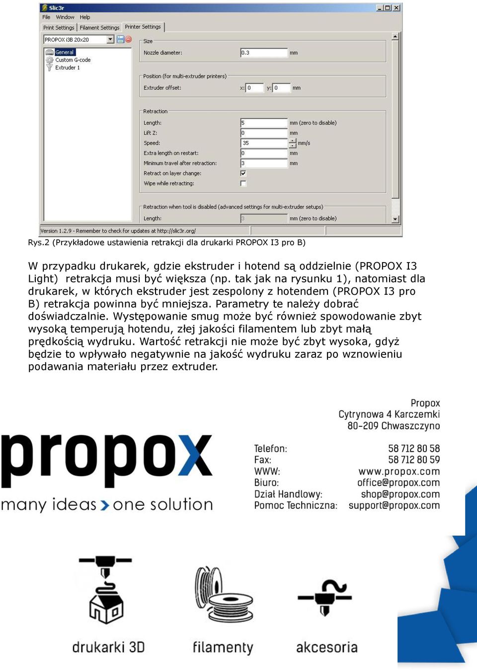 Parametry te należy dobrać doświadczalnie.