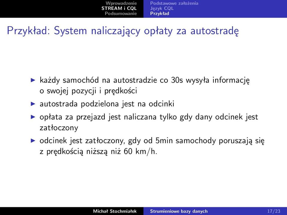 przejazd jest naliczana tylko gdy dany odcinek jest zatłoczony odcinek jest zatłoczony, gdy od