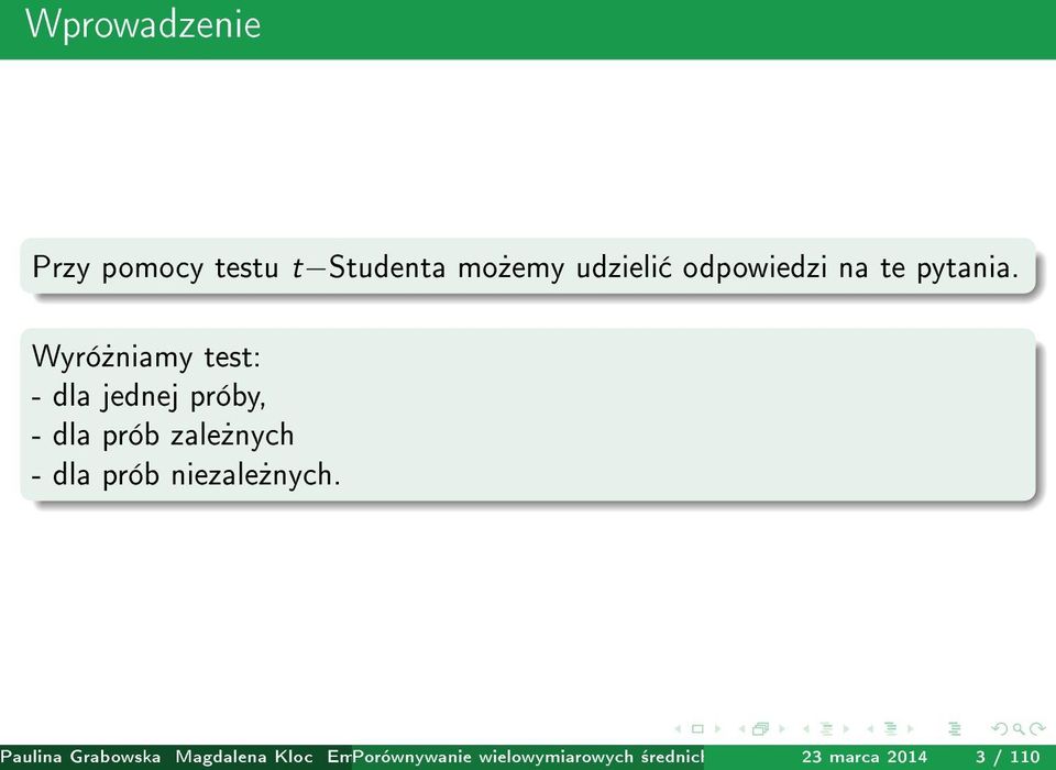 Paulina Grabowska Magdalena Kloc Emilia Porównywanie Kozdembawielowymiarowych Adam