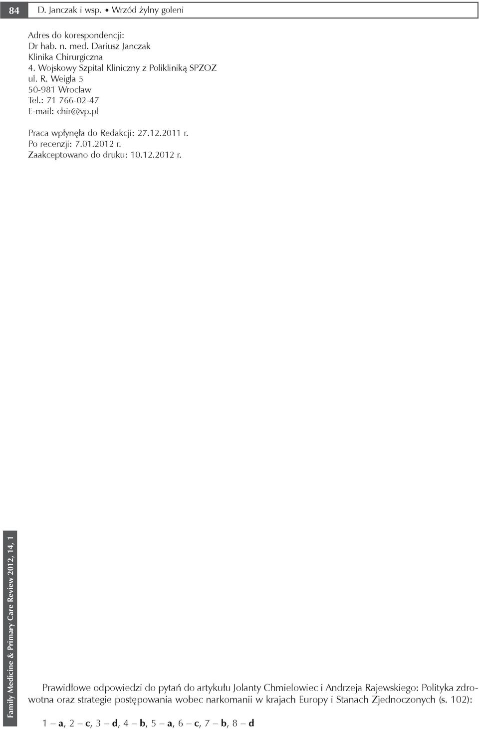 pl Praca wpłynęła do Redakcji: 27.12.2011 r. Po recenzji: 7.01.2012 r.