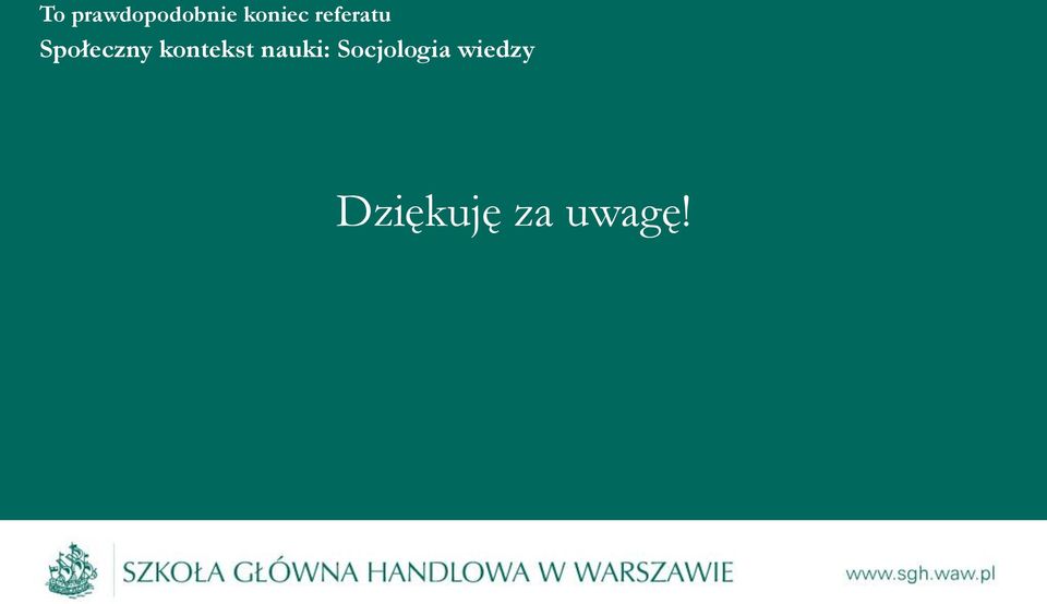 Społeczny kontekst