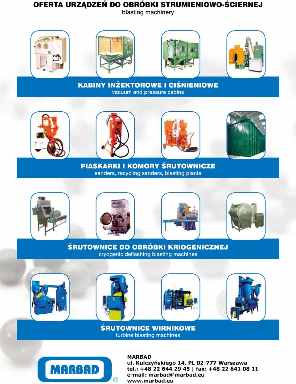 KRIOGENICZNEJ cryogenic deflashing blasting machines ŒRUTOWNICE WIRNIKOWE turbine blasting machines MARBAD ul.