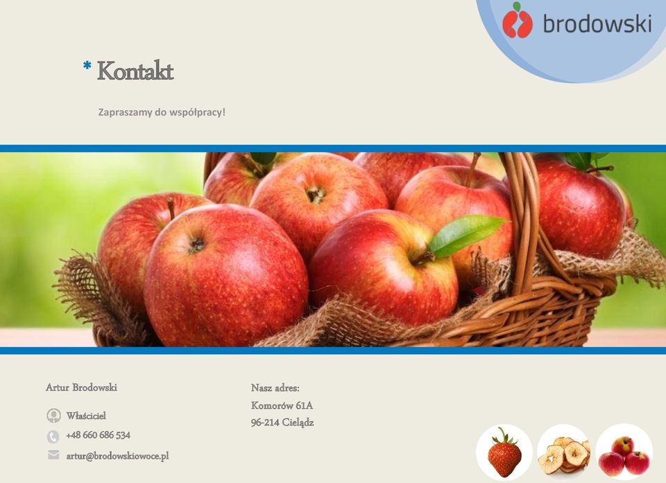 686 534 artur@brodowskiowoce.