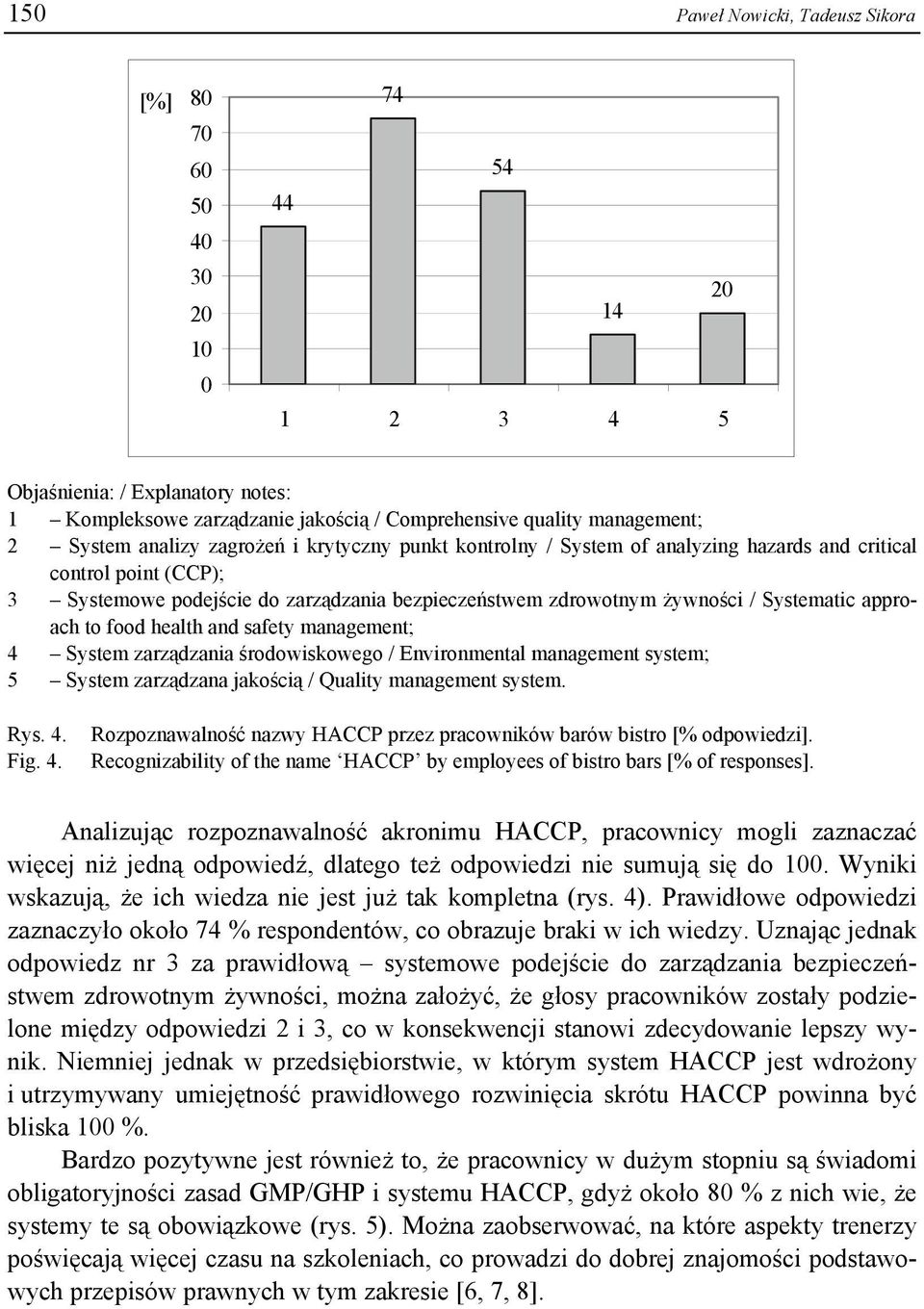 Systematic approach to food health and safety management; 4 System zarządzania środowiskowego / Environmental management system; 5 System zarządzana jakością / Quality management system. Rys. 4. Fig.