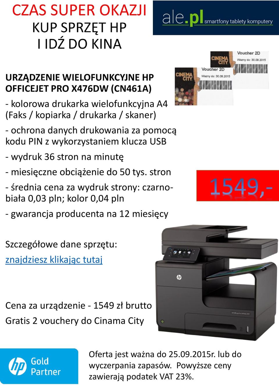 wykorzystaniem klucza USB - wydruk 36 stron na minutę - miesięczne obciążenie do 50 tys.