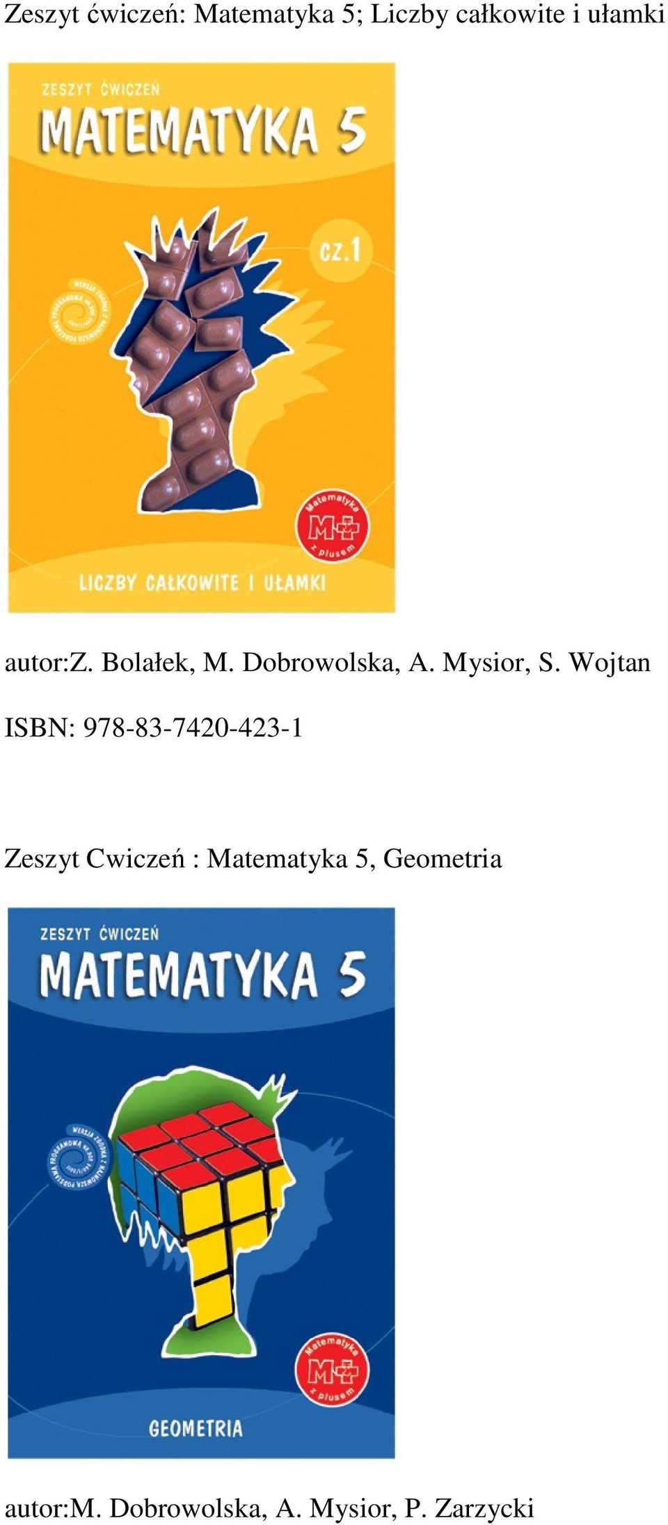 Wojtan ISBN: 978-83-7420-423-1 Zeszyt Cwiczeń :