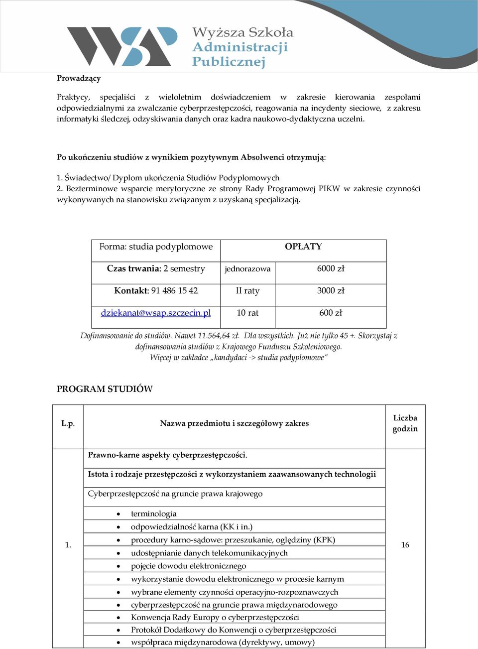 Świadectwo/ Dyplom ukończenia Studiów Podyplomowych 2.