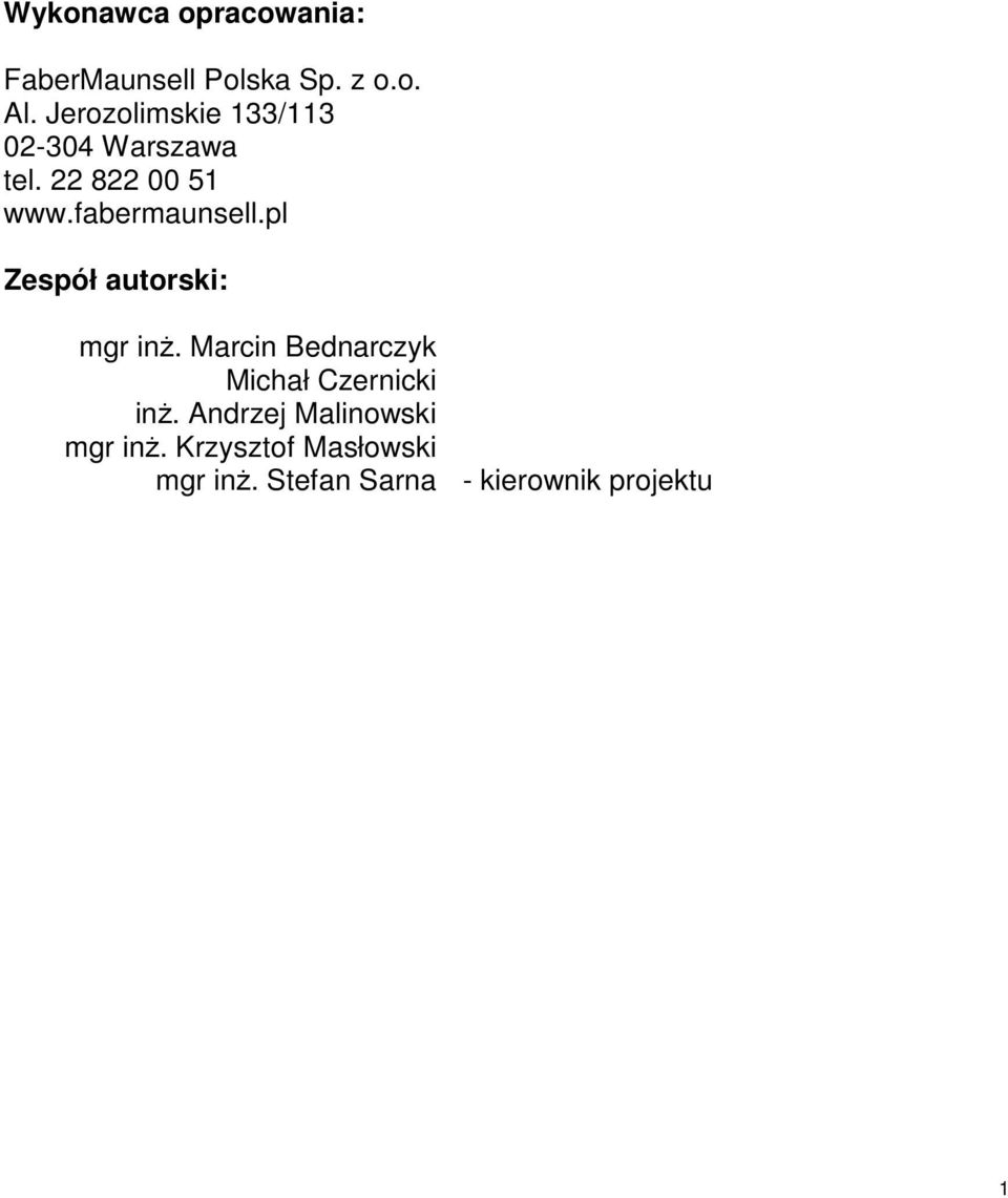pl Zespół autorski: mgr inż. Marcin Bednarczyk Michał Czernicki inż.
