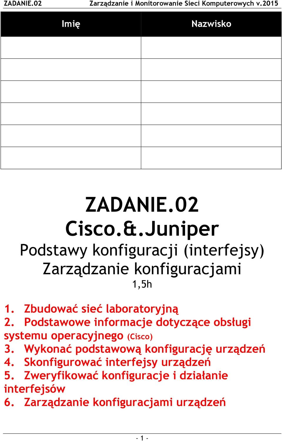 Zbudować sieć laboratoryjną 2.