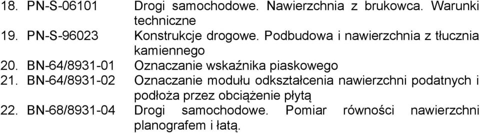 BN-64/8931-01 Oznaczanie wskaźnika piaskowego 21.