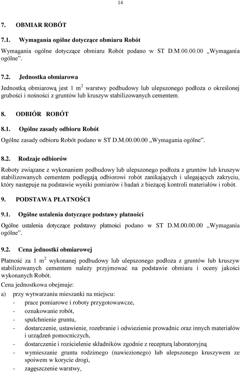 M.00.00.00 Wymagania ogólne. 8.2.