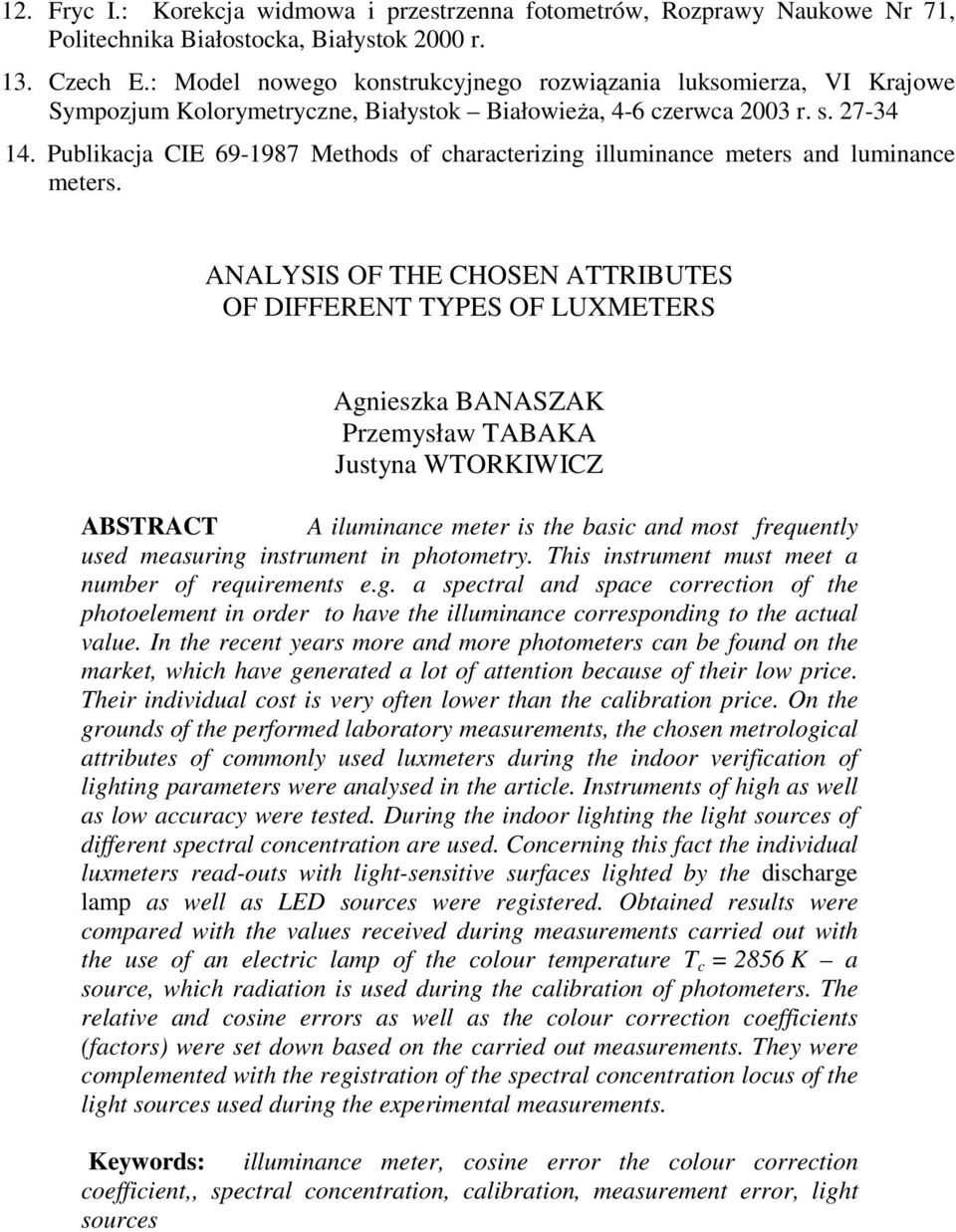 Publikacja CIE 69-1987 Methods of characterizing illuminance meters and luminance meters.
