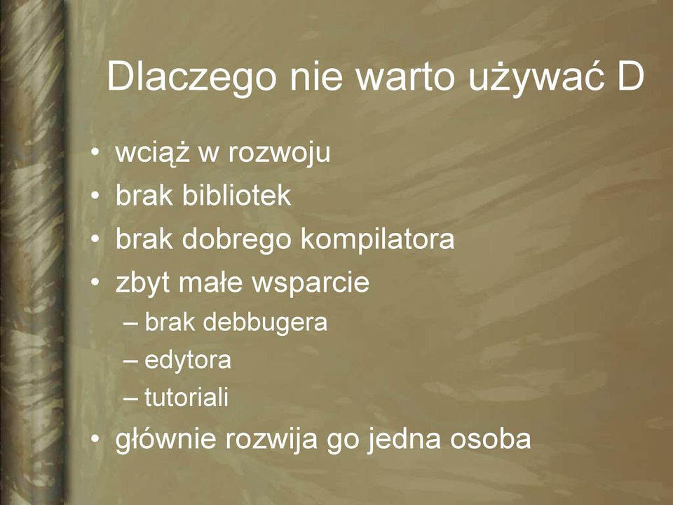 kompilatora zbyt małe wsparcie brak