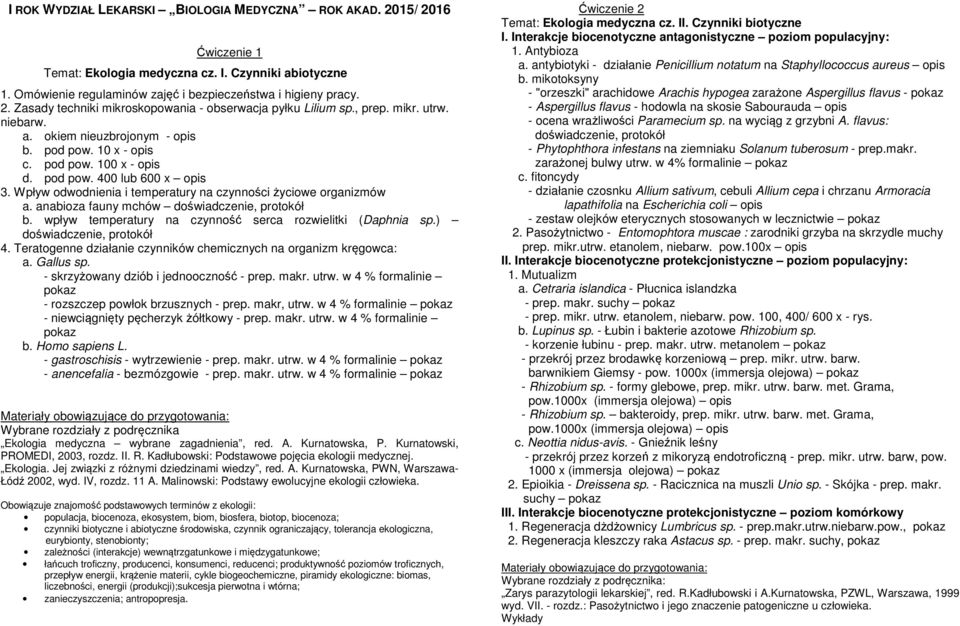 Wpływ odwodnienia i temperatury na czynności życiowe organizmów a. anabioza fauny mchów doświadczenie, protokół b. wpływ temperatury na czynność serca rozwielitki (Daphnia sp.