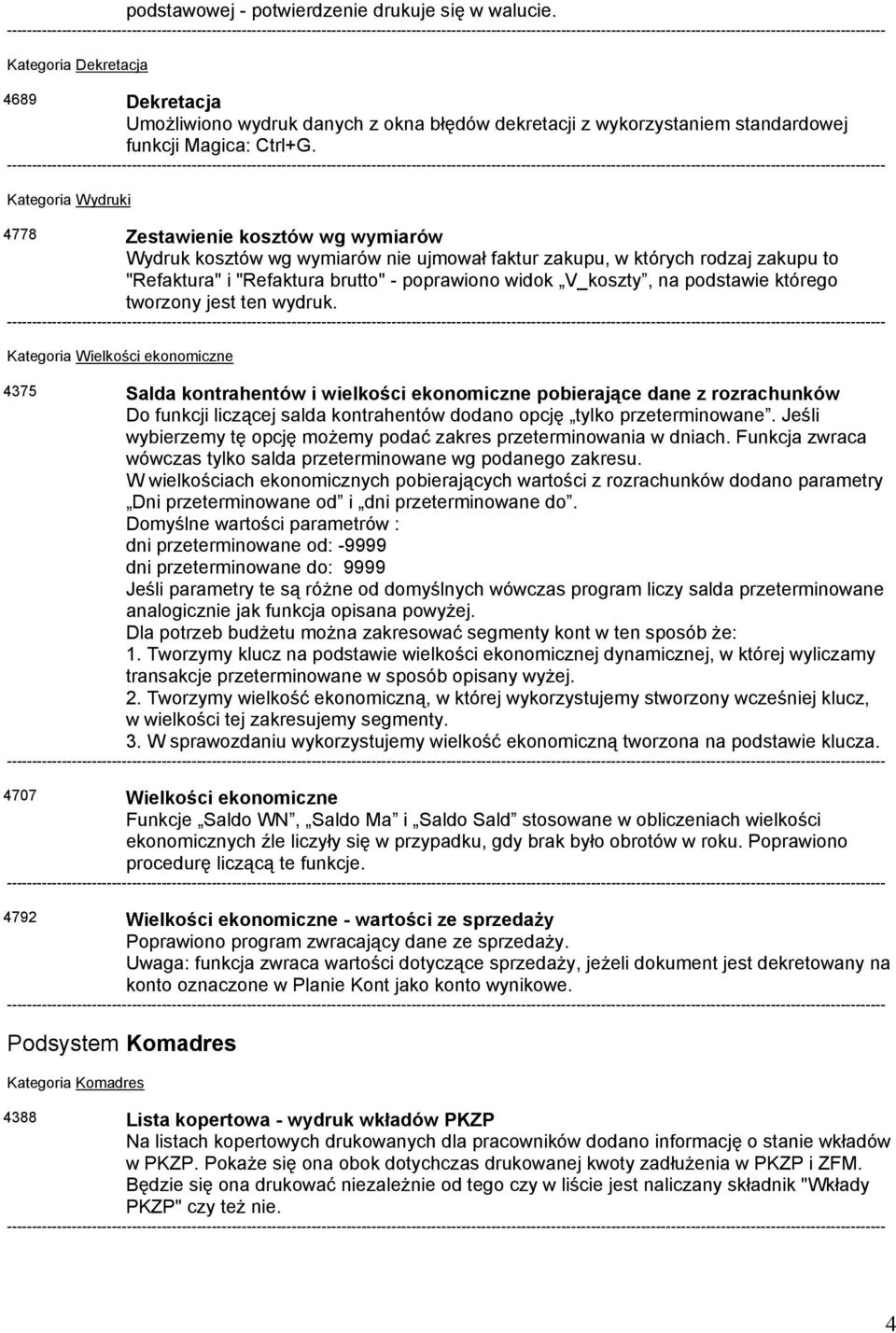 na podstawie którego tworzony jest ten wydruk.