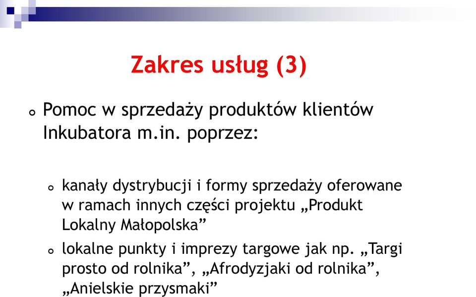 części projektu Produkt Lokalny Małopolska lokalne punkty i imprezy