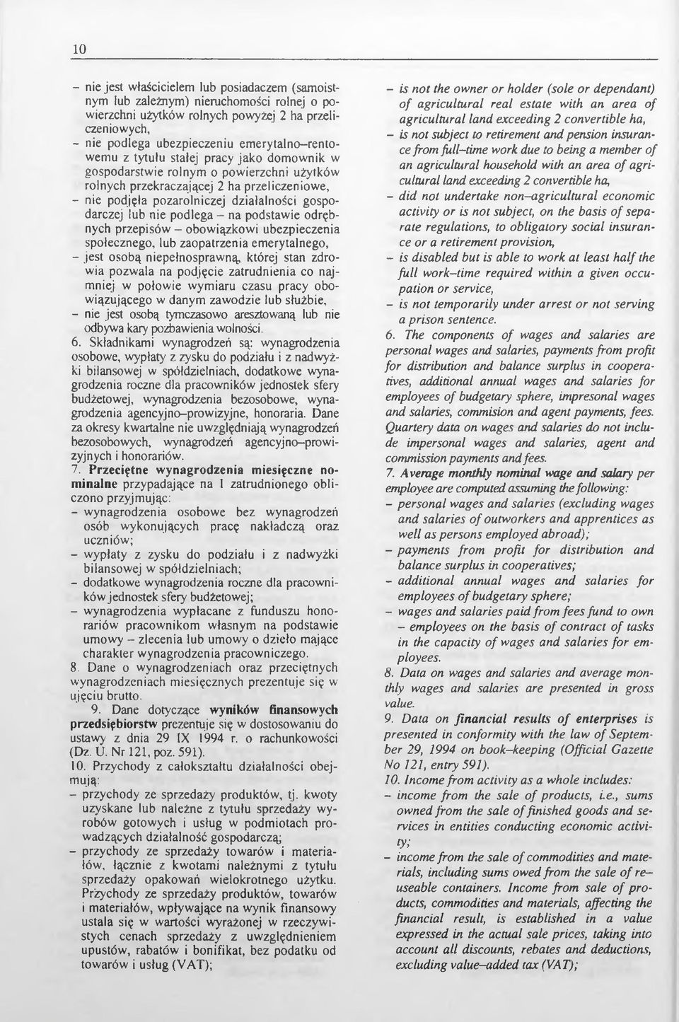 na podstawie odrębnych przepisów - obowiązkowi ubezpieczenia społecznego, lub zaopatrzenia emerytalnego, - jest osobą niepełnosprawną, której stan zdrowia pozwala na podjęcie zatrudnienia co najmniej