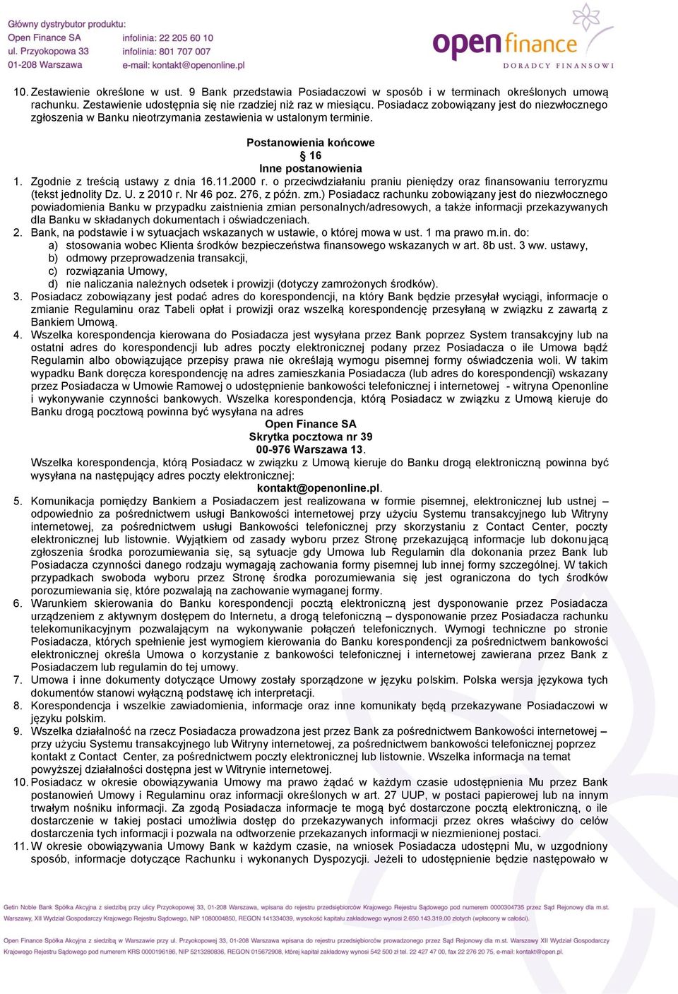 2000 r. o przeciwdziałaniu praniu pieniędzy oraz finansowaniu terroryzmu (tekst jednolity Dz. U. z 2010 r. Nr 46 poz. 276, z późn. zm.