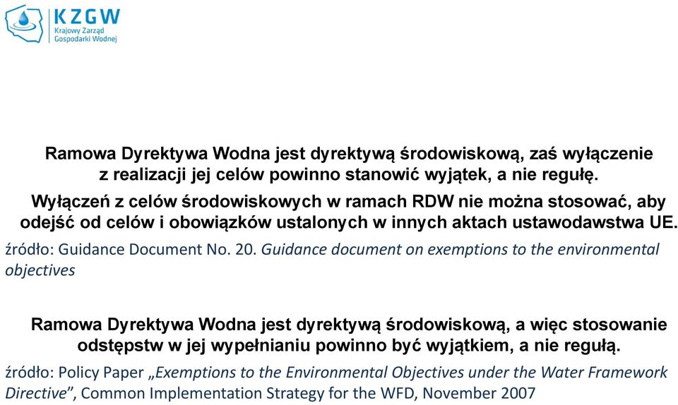 źródło: Guidance Document No. 20.