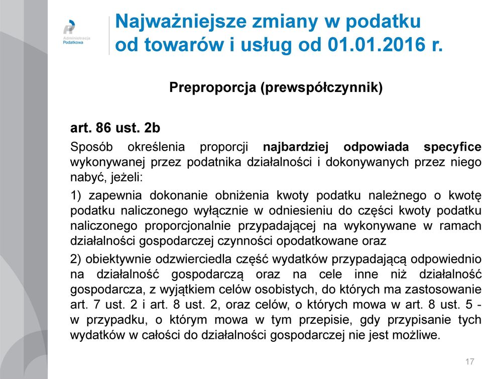 należnego o kwotę podatku naliczonego wyłącznie w odniesieniu do części kwoty podatku naliczonego proporcjonalnie przypadającej na wykonywane w ramach działalności gospodarczej czynności opodatkowane