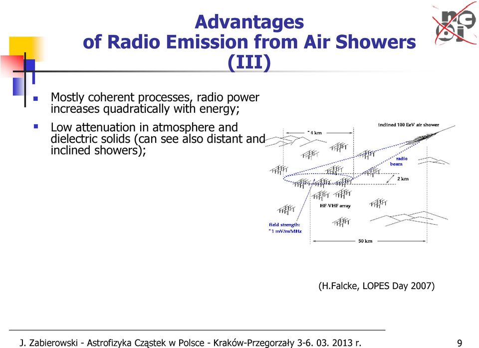 dielectric solids (can see also distant and inclined showers); (H.