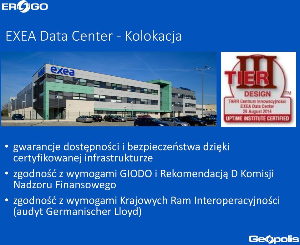wymogami GIODO i Rekomendacją D Komisji Nadzoru Finansowego