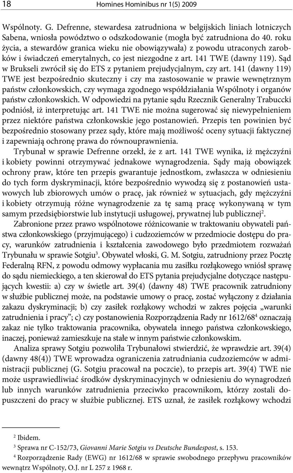 Sąd w Brukseli zwrócił się do ETS z pytaniem prejudycjalnym, czy art.