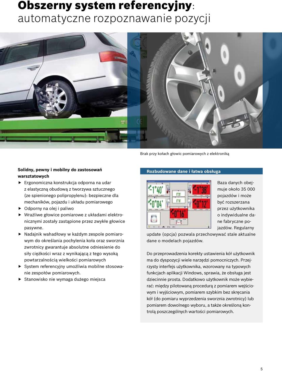 z układami elektronicznymi zostały zastąpione przez zwykłe głowice pasywne.