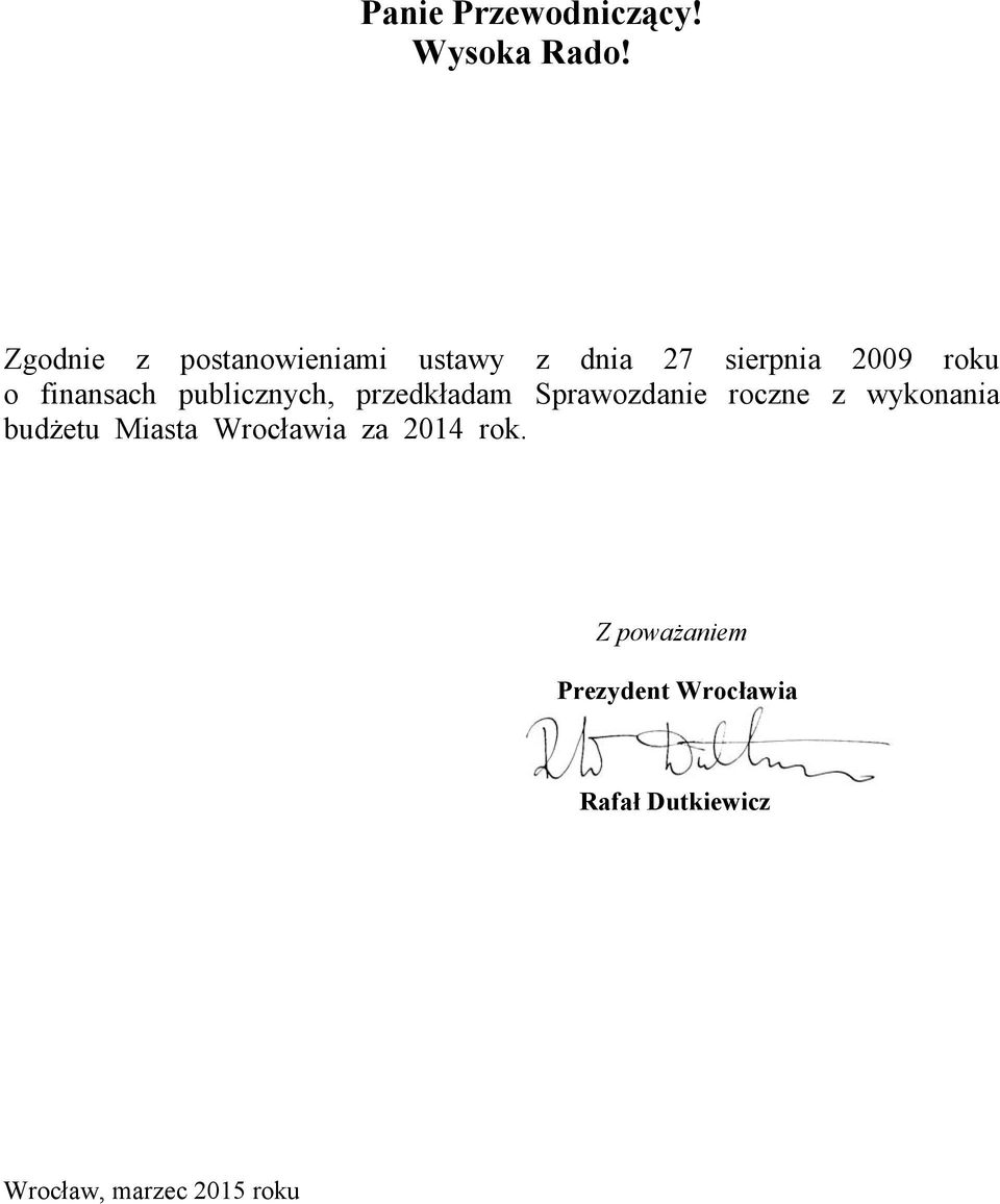 o finansach publicznych, przedkładam Sprawozdanie roczne z