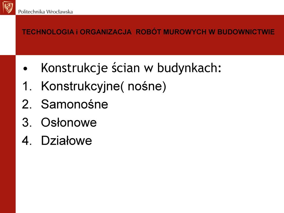 Konstrukcyjne( nośne)