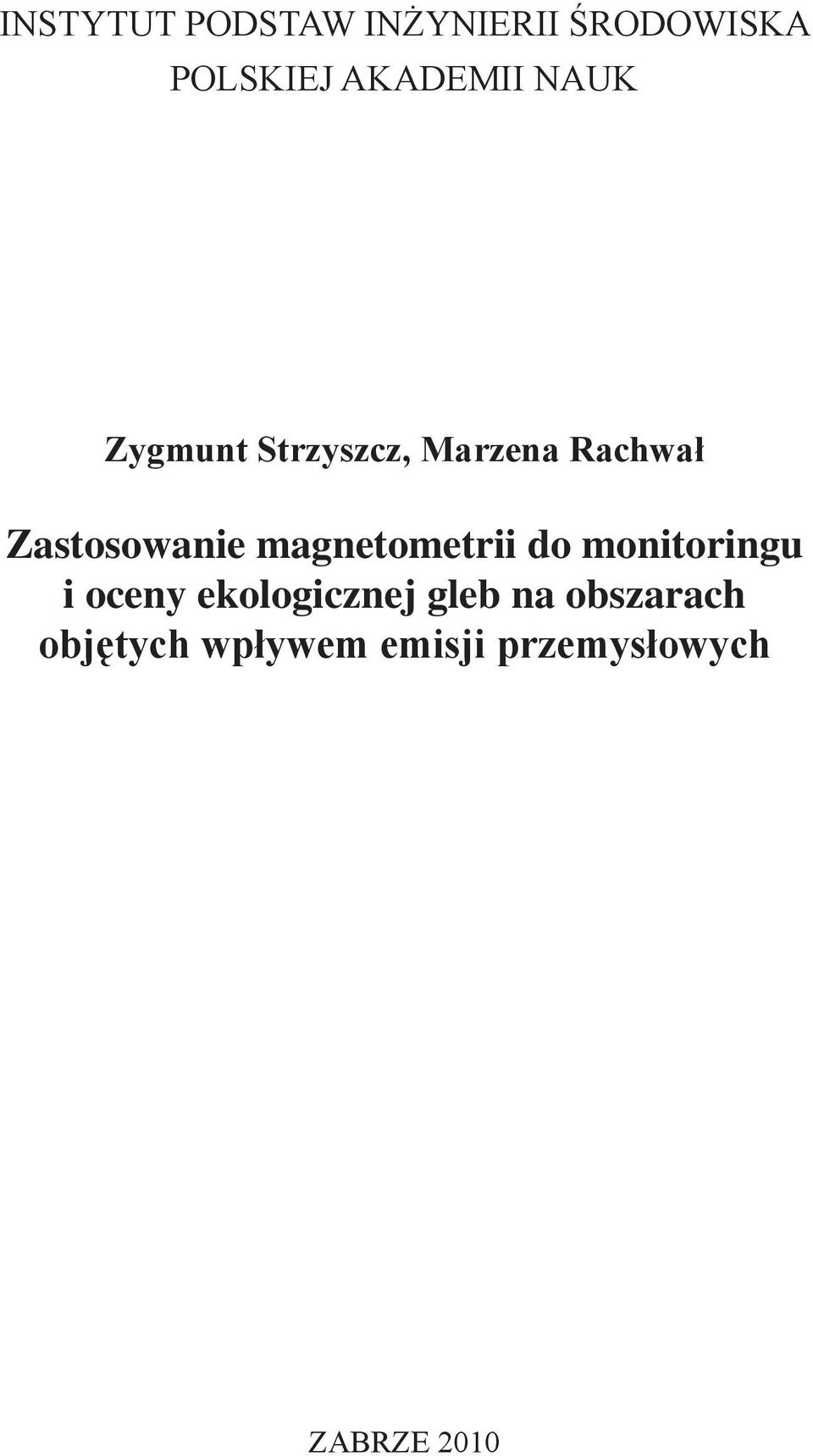 Zastosowanie magnetometrii do monitoringu i oceny