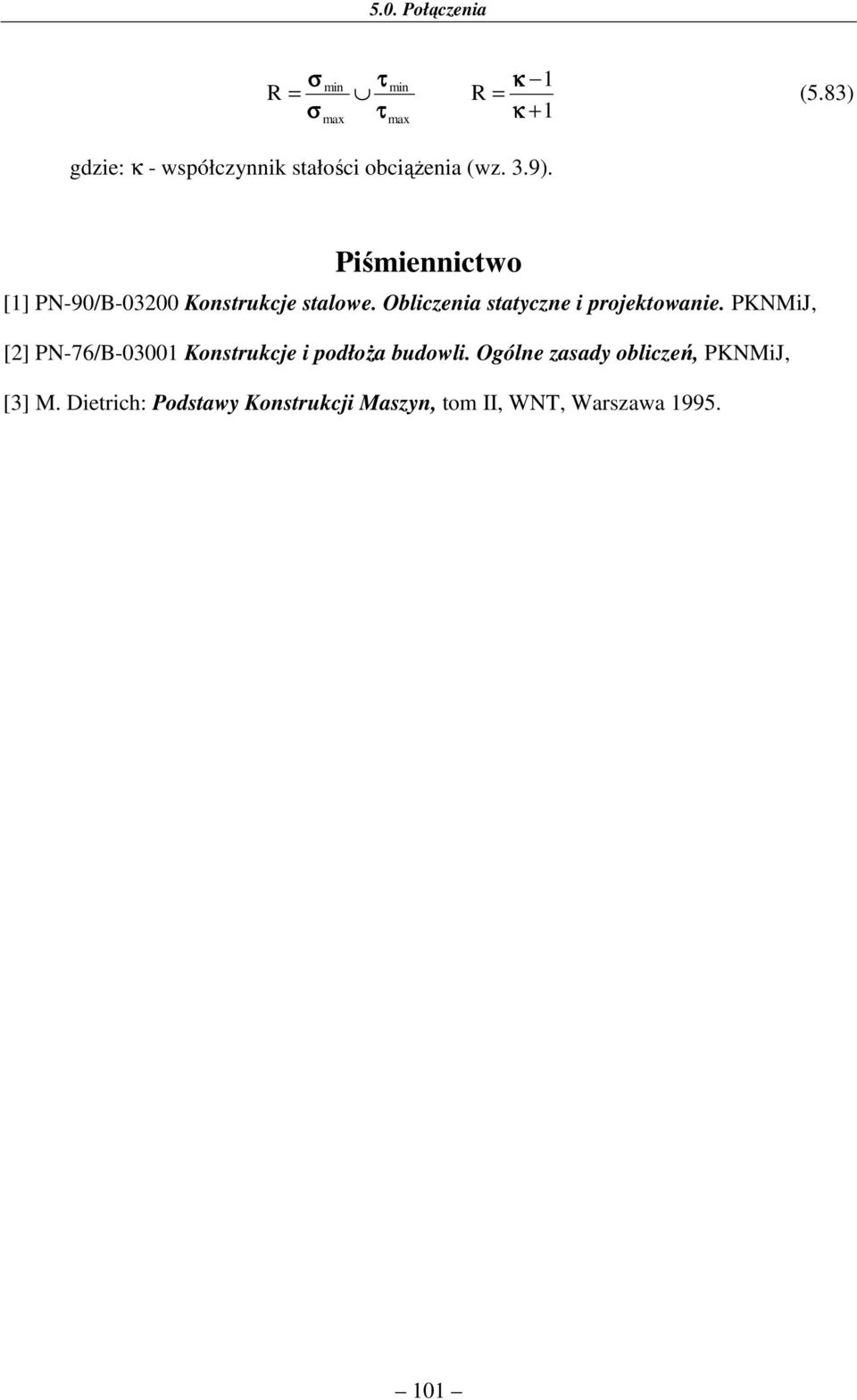 iśmiennicwo [1] N-90/B-0300 Konsrukcje slowe. Obliceni sycne i projekownie.