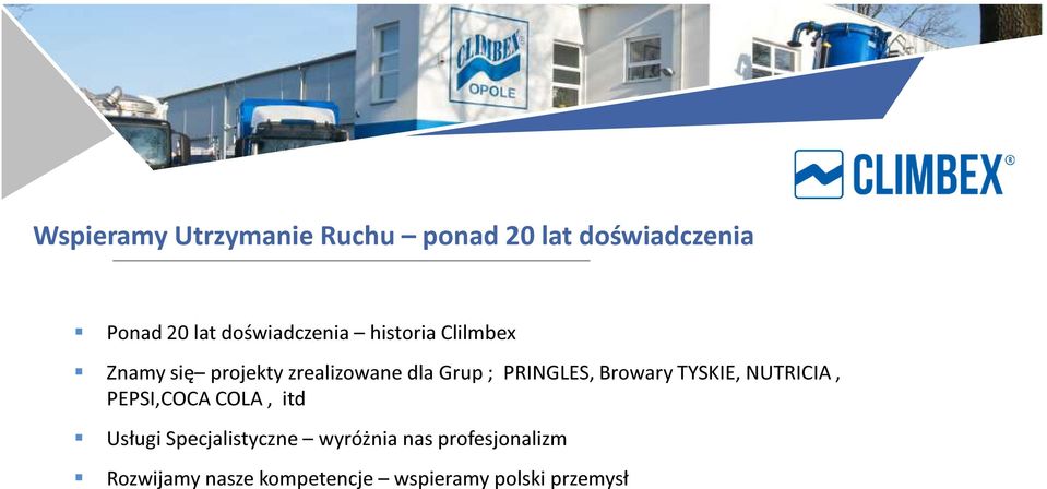 PRINGLES, Browary TYSKIE, NUTRICIA, PEPSI,COCA COLA, itd Usługi