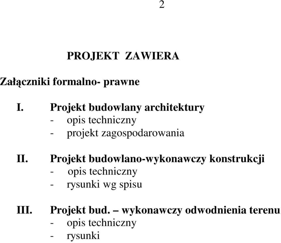 zagospodarowania II. III.