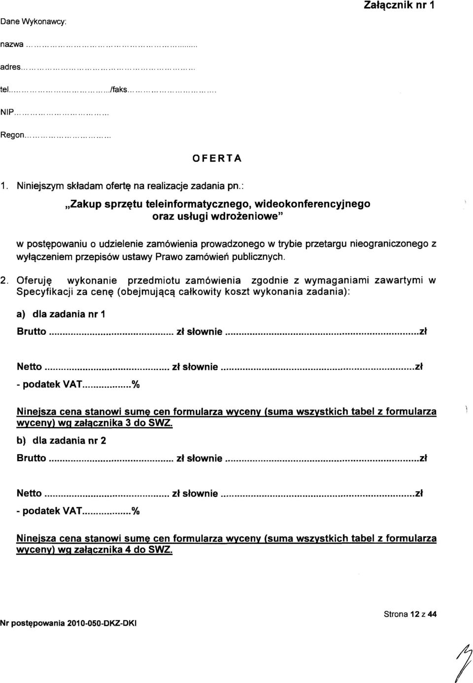 ustawy Prawo zamówień publicznych. 2.