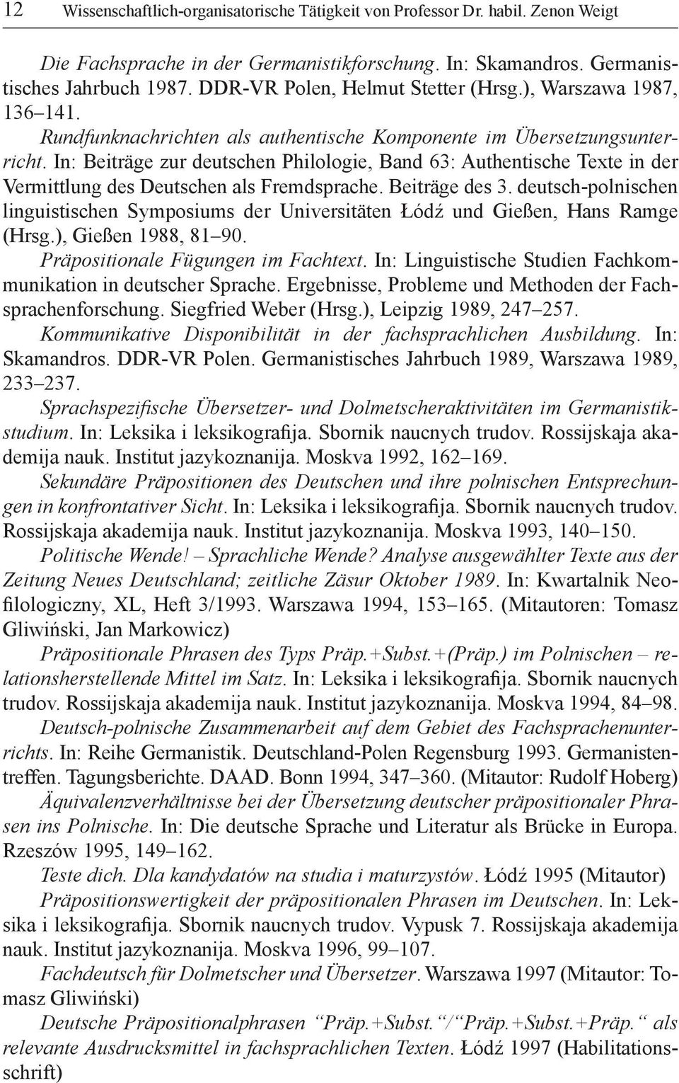 In: Beiträge zur deutschen Philologie, Band 63: Authentische Texte in der Vermittlung des Deutschen als Fremdsprache. Beiträge des 3.