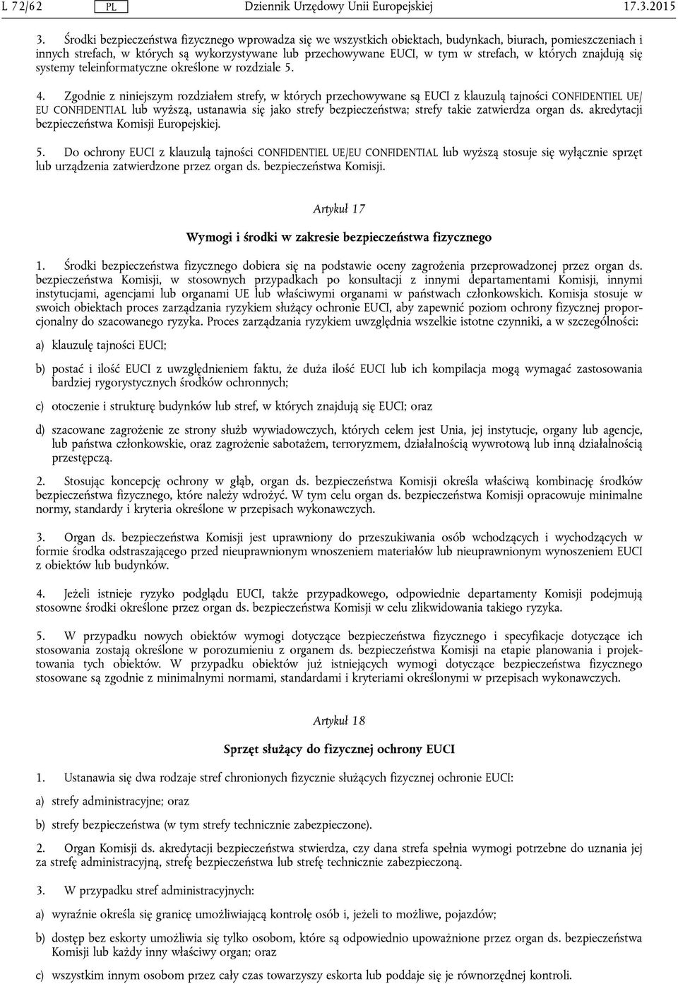 których znajdują się systemy teleinformatyczne określone w rozdziale 5. 4.