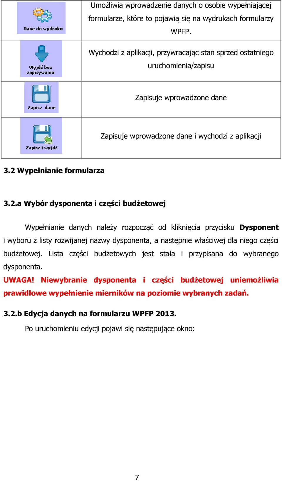 Wypełnianie formularza 3.2.