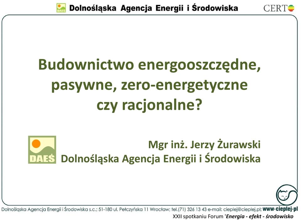 racjonalne? Mgr inż.