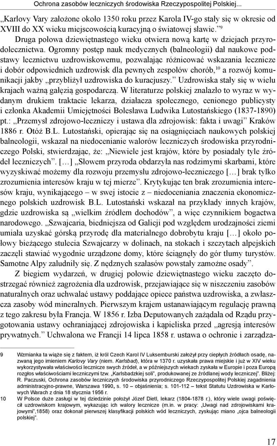 9 Druga połowa dziewiętnastego wieku otwiera nową kartę w dziejach przyrodolecznictwa.