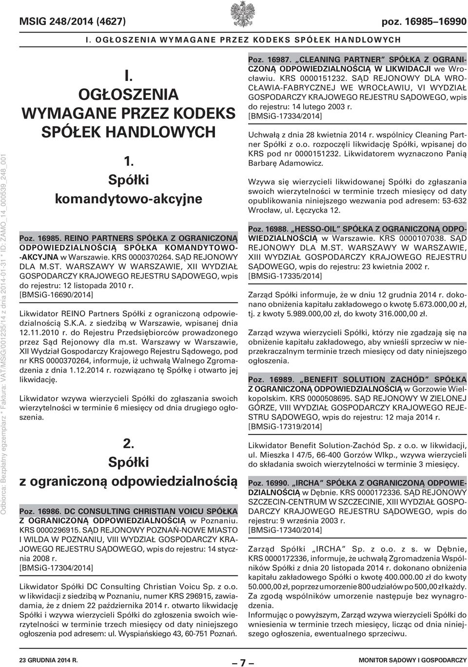 [BMSiG-16690/2014] Likwidator REINO Partners Spółki z ograniczoną odpowiedzialnością S.K.A. z siedzibą w Warszawie, wpisanej dnia 12.11.2010 r.