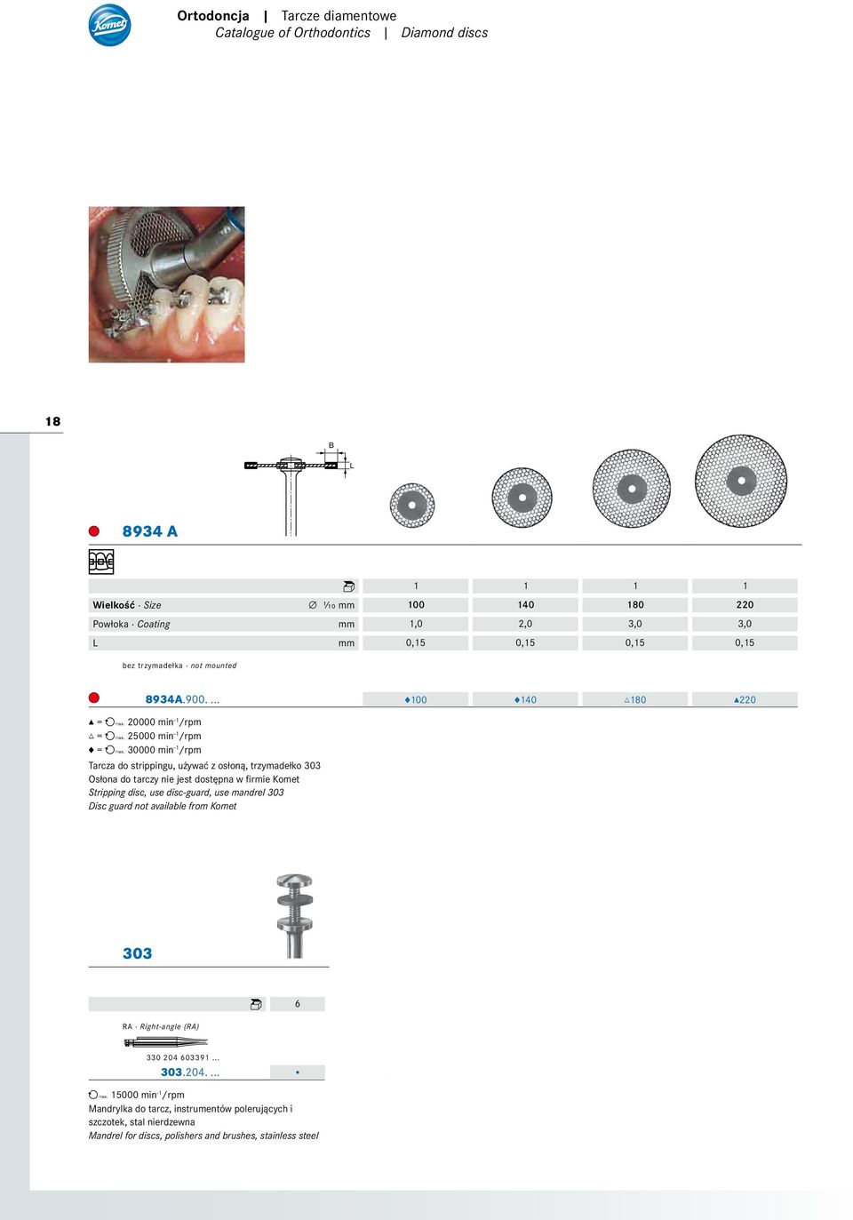 ... m100 m140 l180 k220 Tarcza do strippingu, używać z osłoną, trzymadełko 303 Osłona do tarczy nie jest dostępna w firmie Komet Stripping disc, use disc-guard, use mandrel 303 Disc