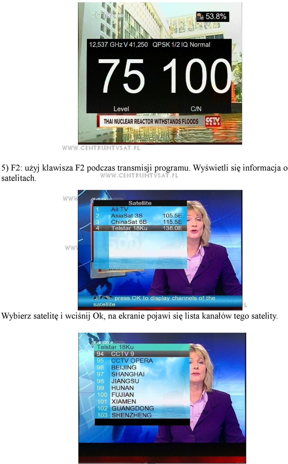 Wyświetli się informacja o satelitach.