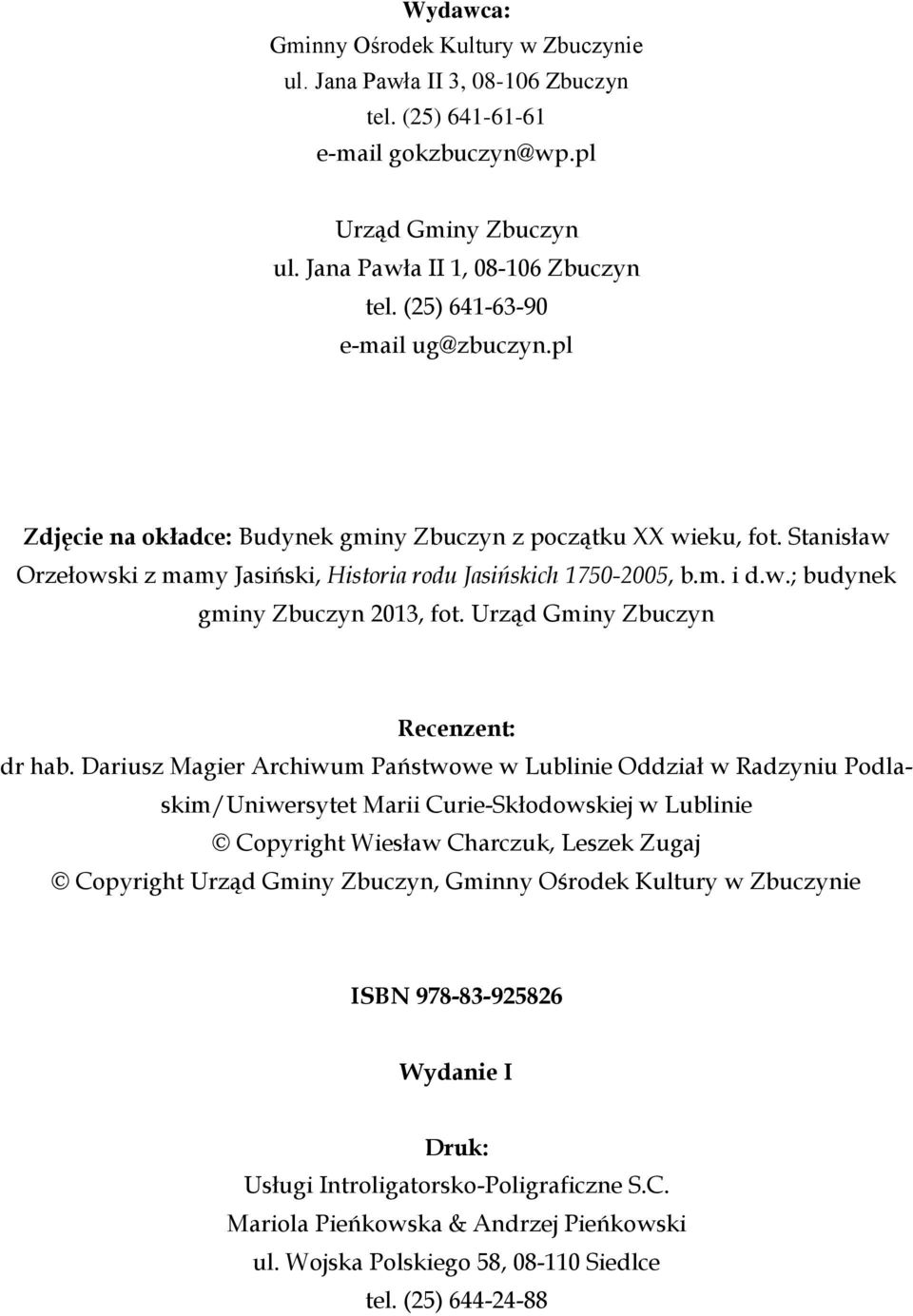 Urząd Gminy Zbuczyn Recenzent: dr hab.