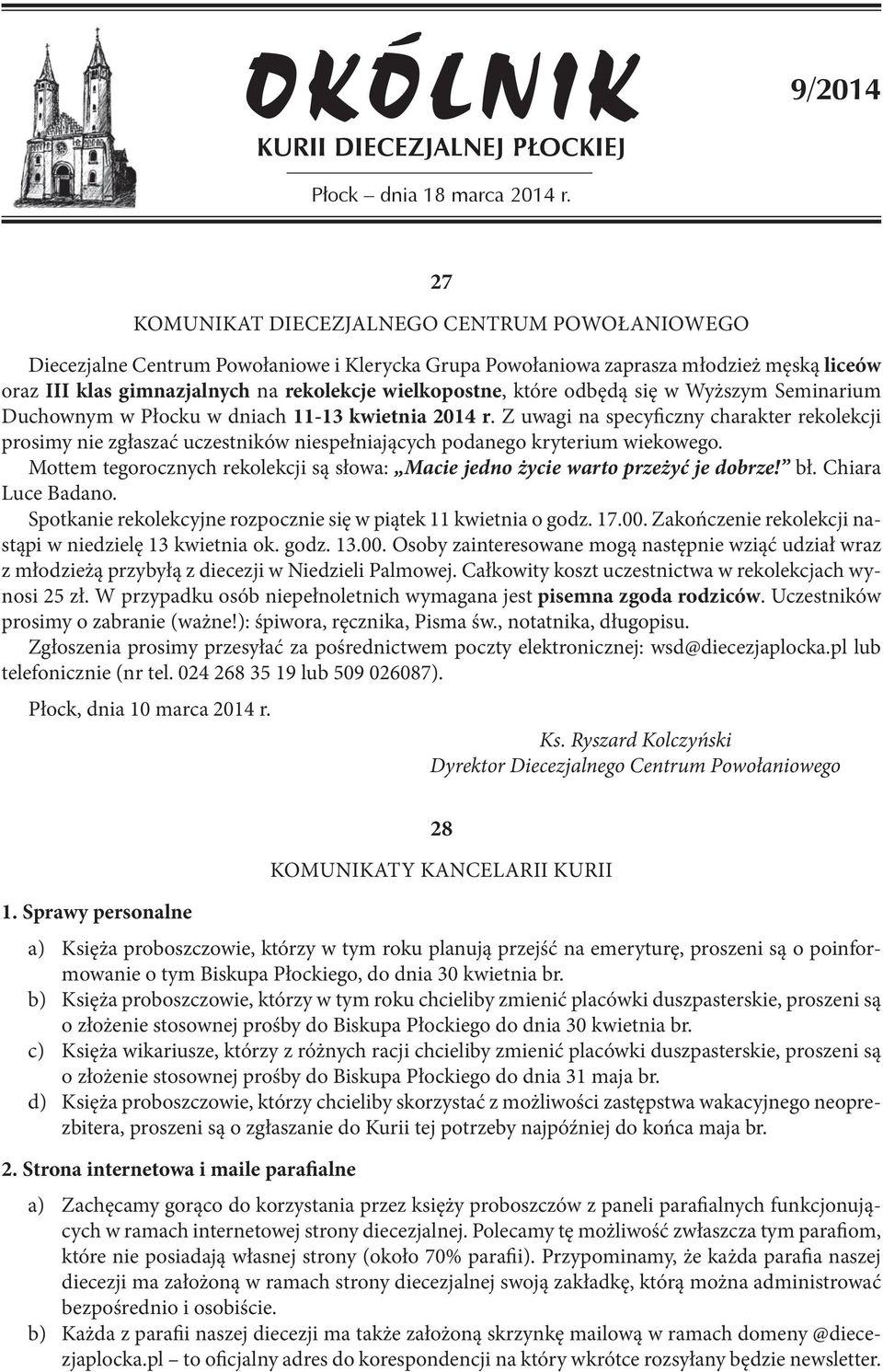 które odbędą się w Wyższym Seminarium Duchownym w Płocku w dniach 11-13 kwietnia 2014 r.