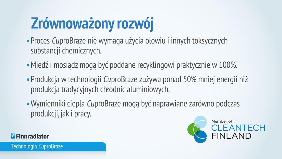 Produkcja w technologii CuproBraze zużywa ponad 50% mniej energii niż produkcja tradycyjnych